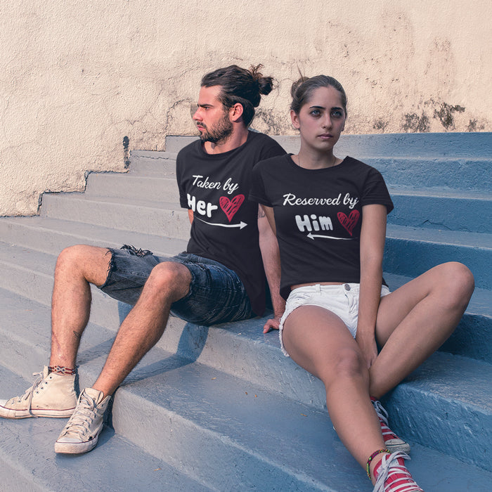Taken by her Reserved by him Matching Couple Tshirt for Men & Women Cotton Printed Regular Fit Tshirts- (Set of 2)-111