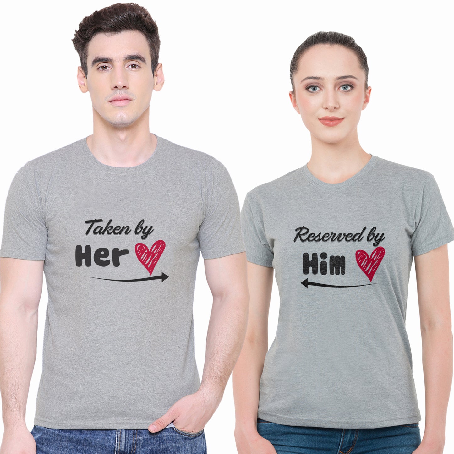 Taken by her Reserved by him matching Couple T shirts- Grey