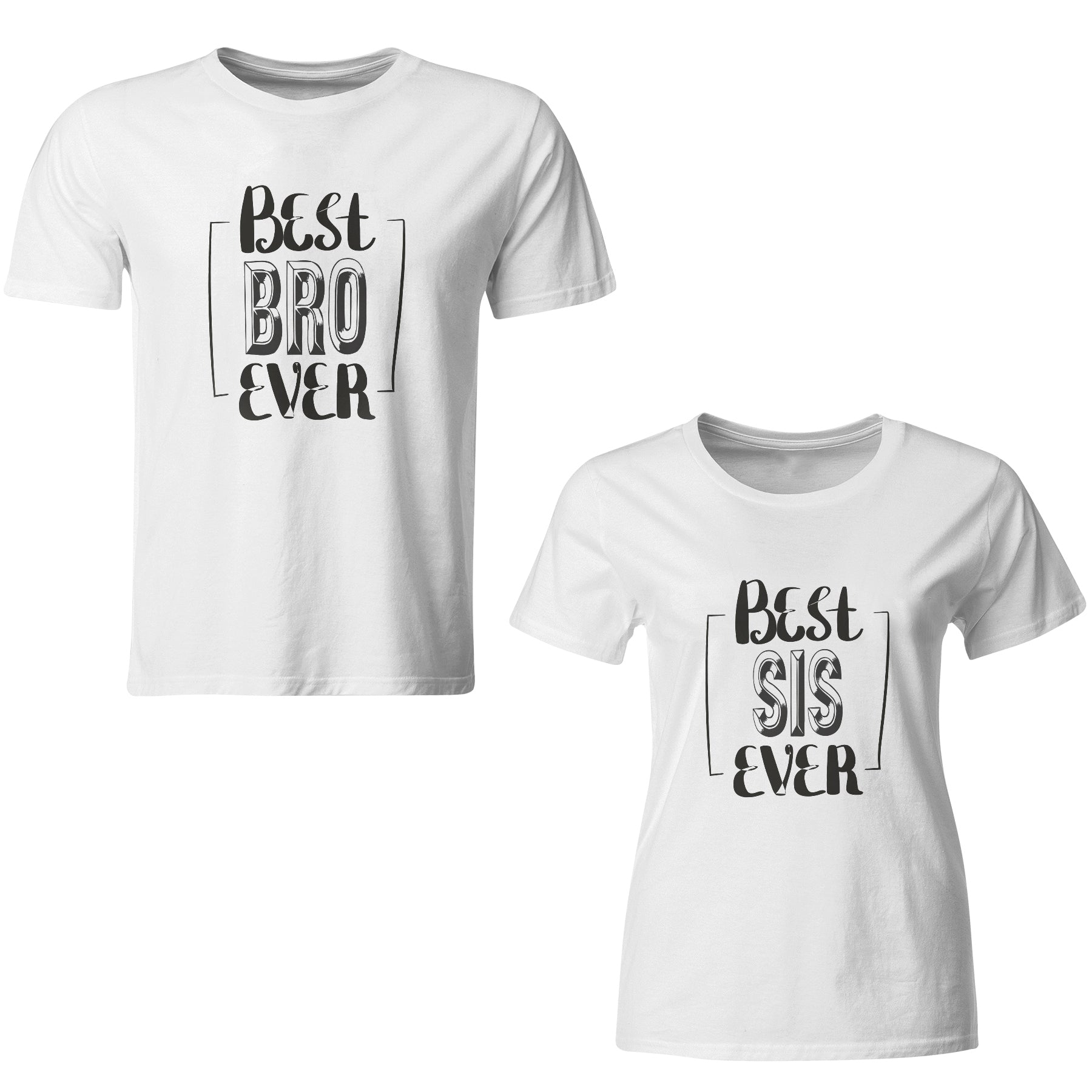Best bro ever-Best sis ever matching Sibling t shirts - white