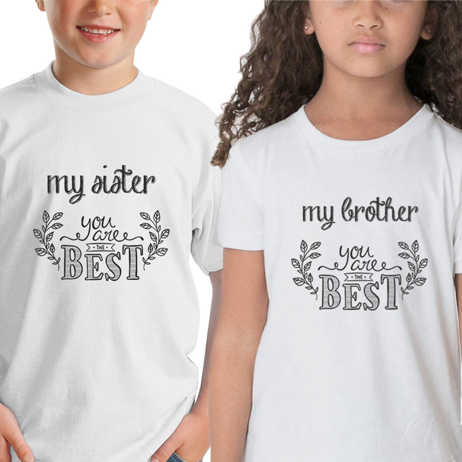 my sister you are best-my brother you are best Sibling kids t shirts - white