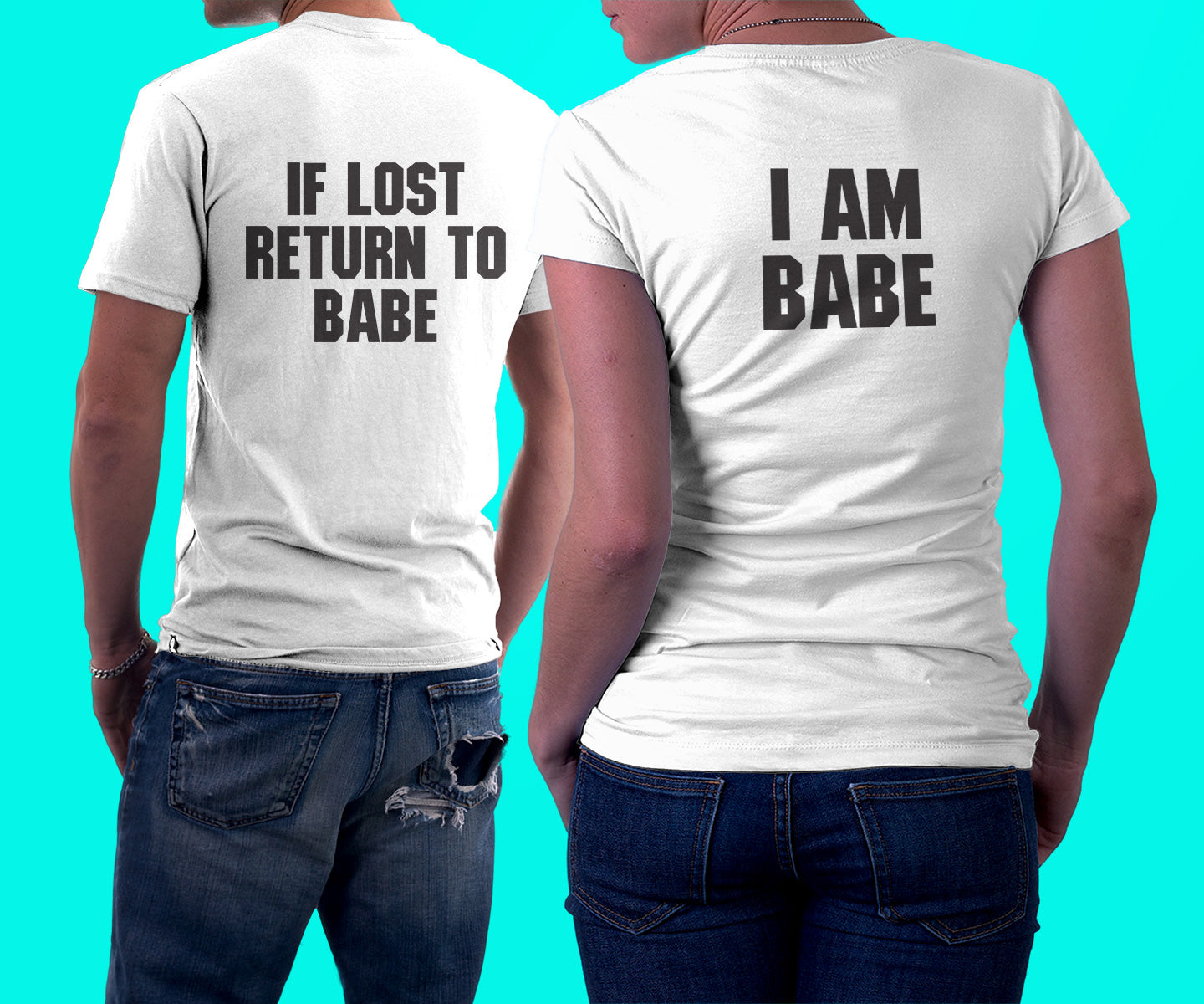 If Lost- Return to Babe matching Couple T shirts- White
