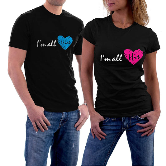 I am all his and her matching Couple T shirts- White Black